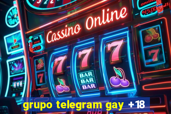 grupo telegram gay +18