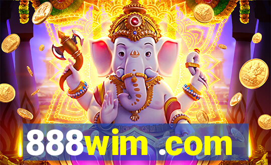 888wim .com