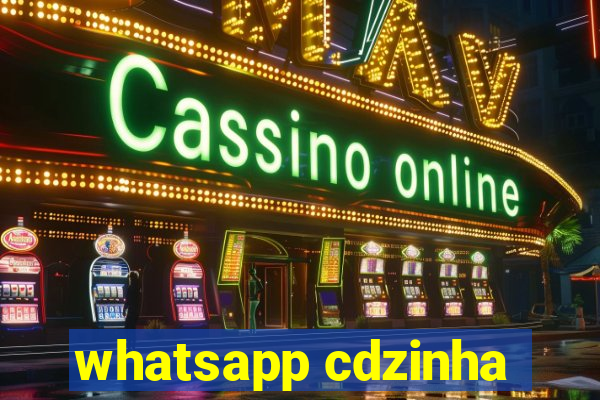 whatsapp cdzinha