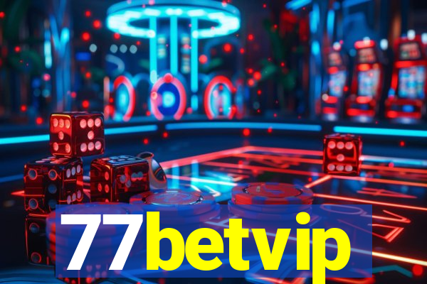 77betvip