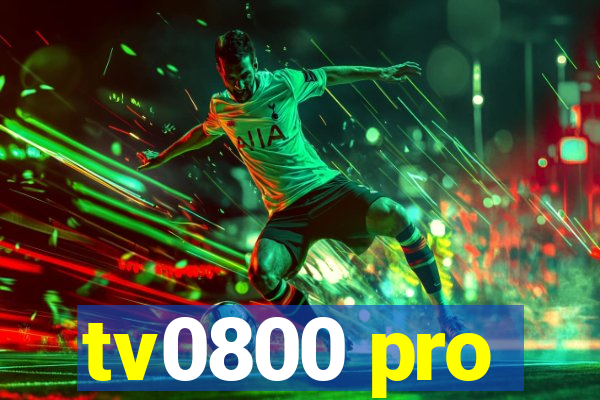 tv0800 pro