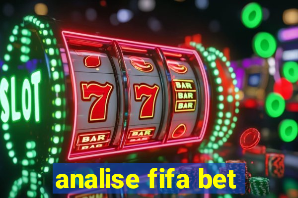 analise fifa bet