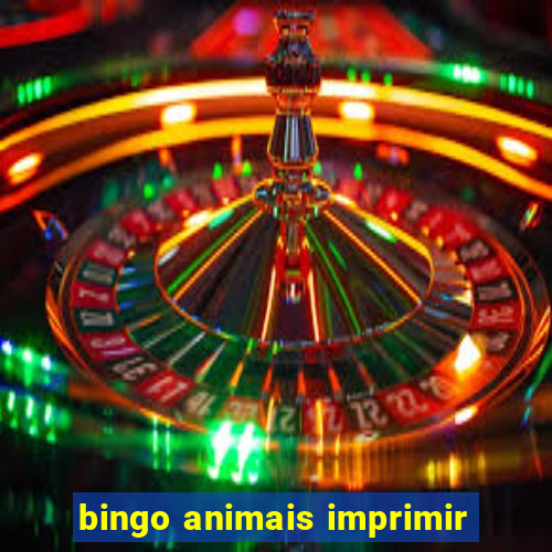 bingo animais imprimir