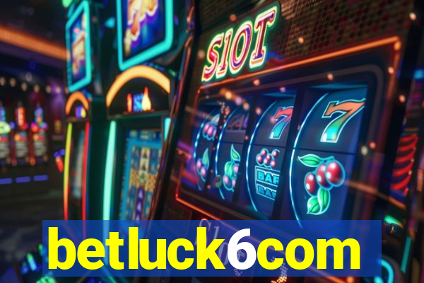 betluck6com