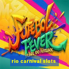 rio carnival slots