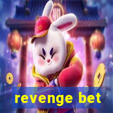 revenge bet