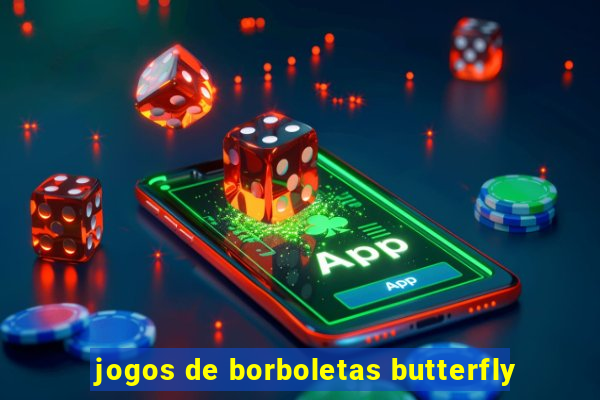 jogos de borboletas butterfly