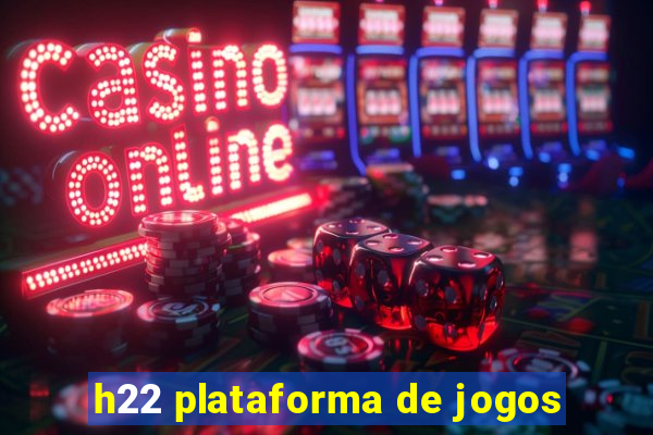 h22 plataforma de jogos