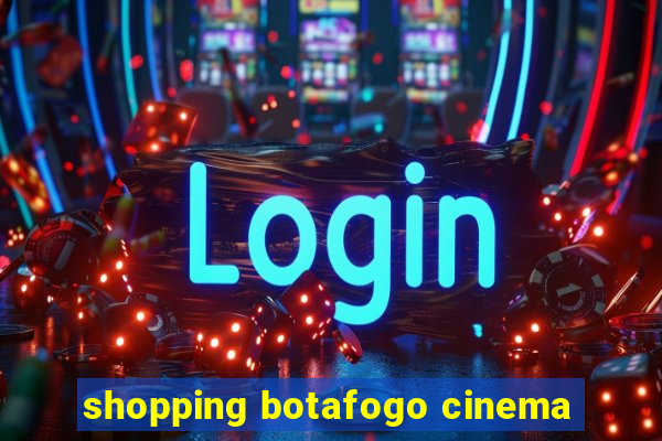 shopping botafogo cinema