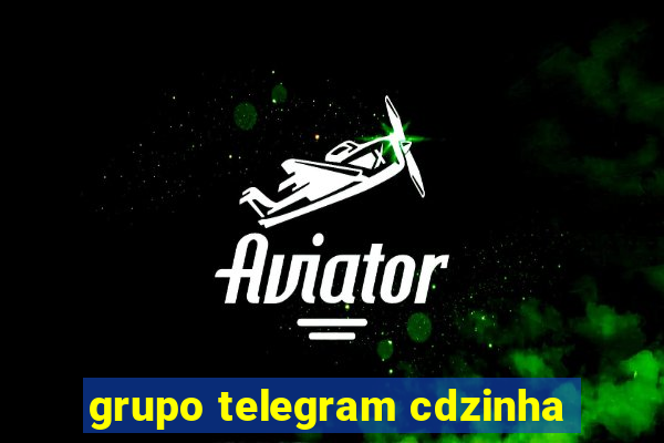 grupo telegram cdzinha