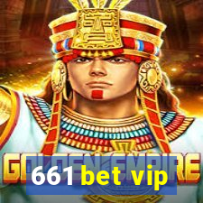 661 bet vip