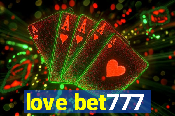 love bet777