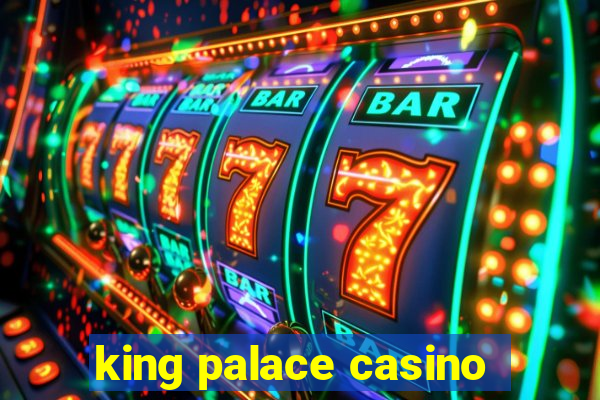 king palace casino