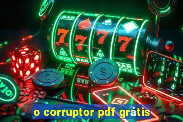 o corruptor pdf grátis