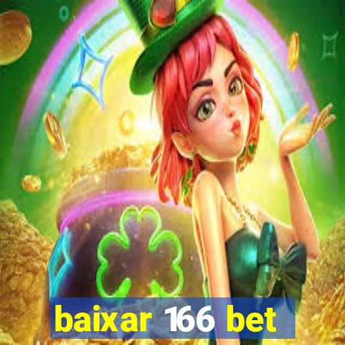 baixar 166 bet