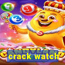 crack watch