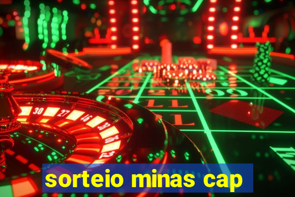 sorteio minas cap