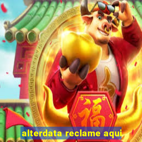 alterdata reclame aqui