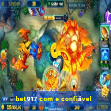 bet917 com e confiável