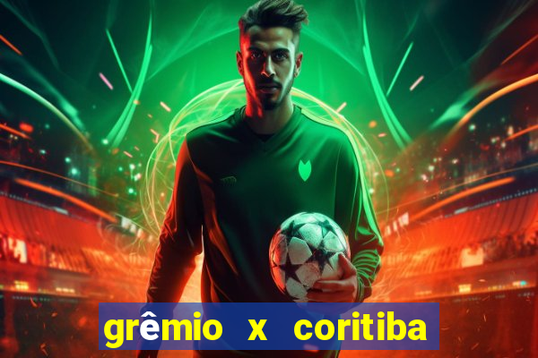 grêmio x coritiba ao vivo hd