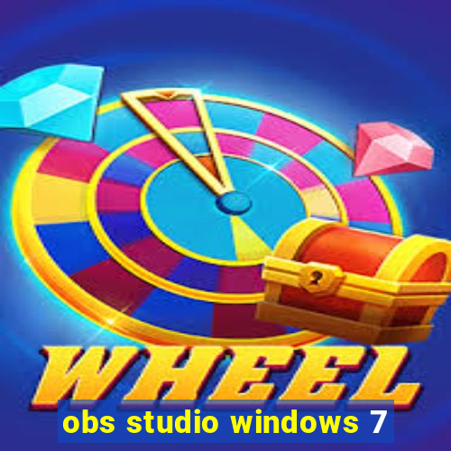 obs studio windows 7