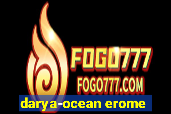 darya-ocean erome