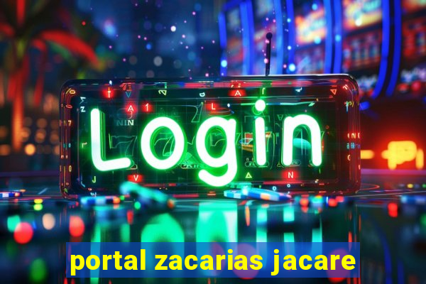 portal zacarias jacare