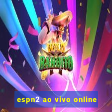 espn2 ao vivo online