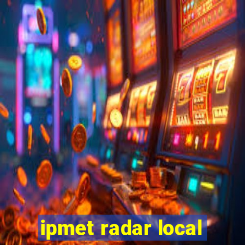 ipmet radar local