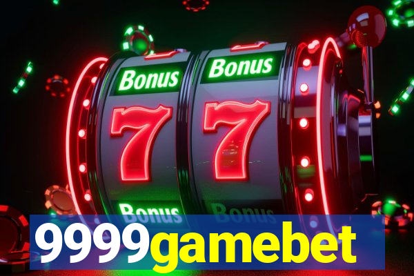 9999gamebet