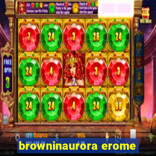 browninaurora erome