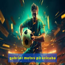 gabriel motos piracicaba