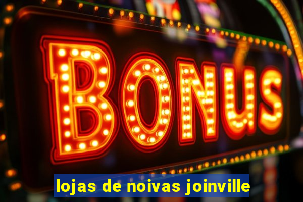 lojas de noivas joinville