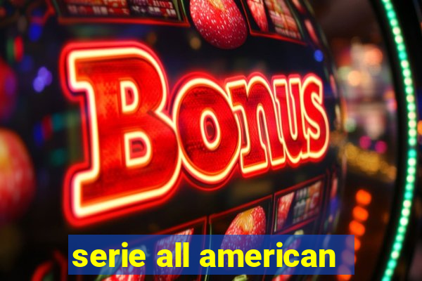 serie all american