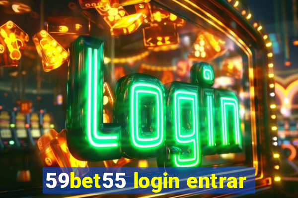 59bet55 login entrar