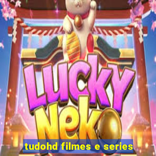 tudohd filmes e series