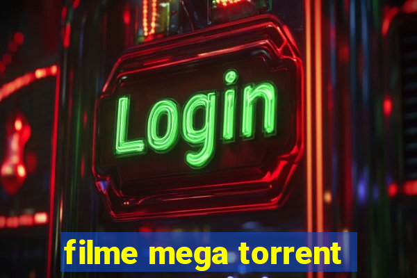 filme mega torrent