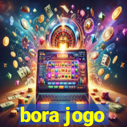 bora jogo