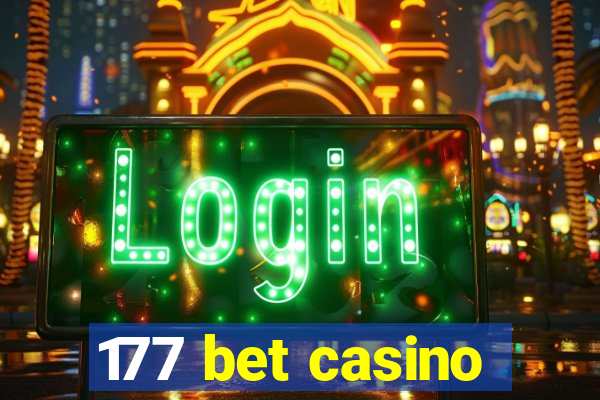 177 bet casino