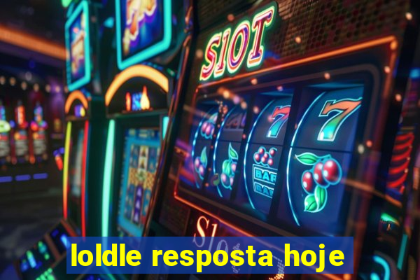 loldle resposta hoje