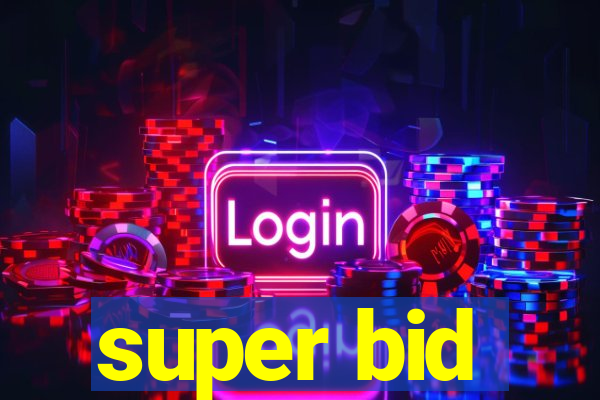 super bid