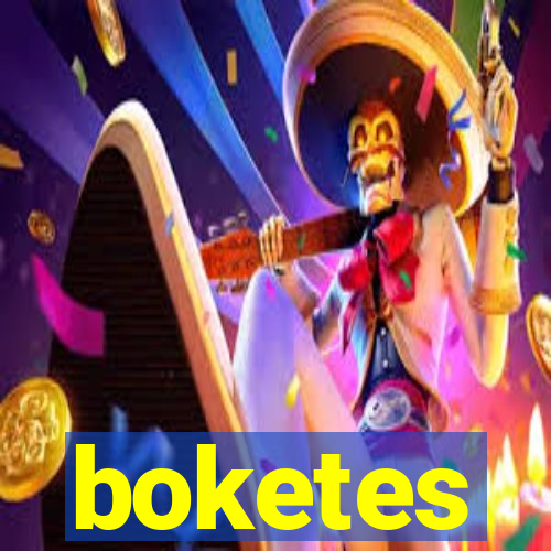 boketes