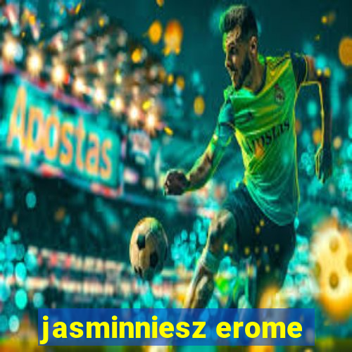 jasminniesz erome