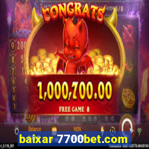 baixar 7700bet.com