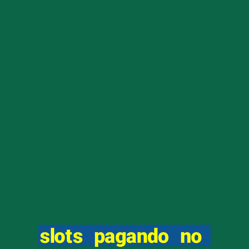 slots pagando no cadastro saque free 2024 facebook