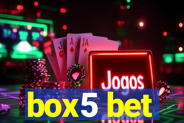 box5 bet