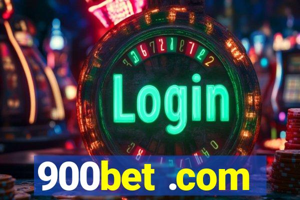 900bet .com