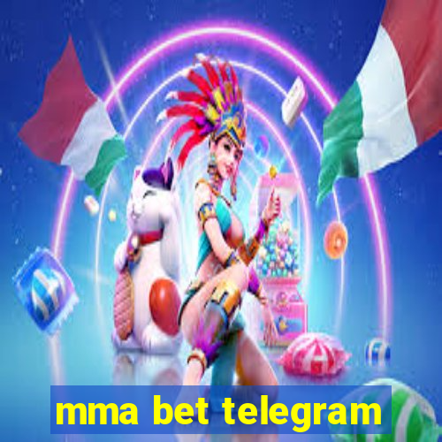 mma bet telegram