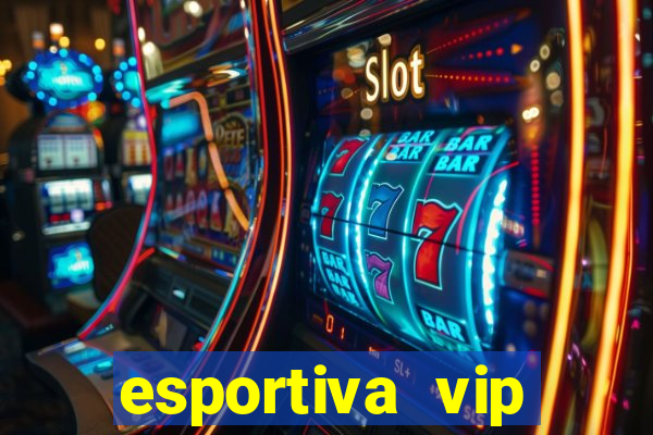 esportiva vip reclame aqui