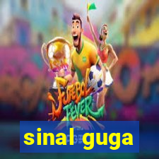 sinal guga